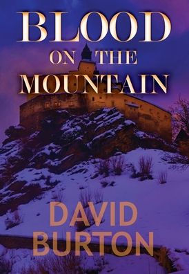 Blood On The Mountain