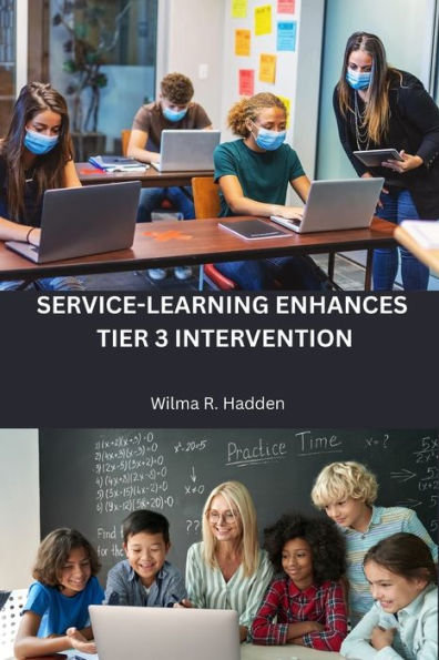 Service-Learning Enhances Tier 3 Intervention