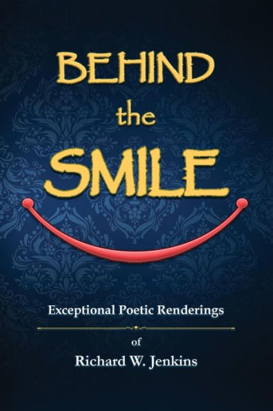 Behind the Smile: Exceptional Poetic Renderings