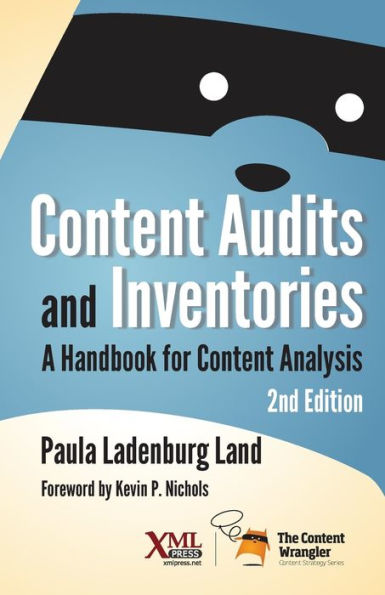 Content Audits And Inventories: A Handbook For Content Analysis