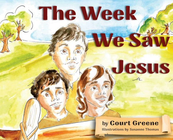 The Week We Saw Jesus - 9781937449490