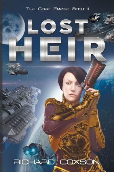 Lost Heir: The Core Empire Book Ii
