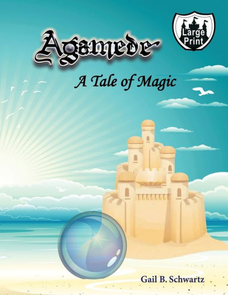 Agamede: A Tale Of Magic - 9781938281969