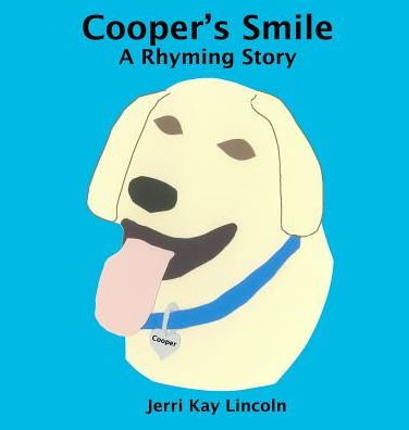 Cooper's Smile: A Rhyming Story