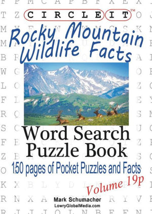 Circle It, Rocky Mountain Wildlife Facts, Pocket Size, Word Search, Puzzle Book