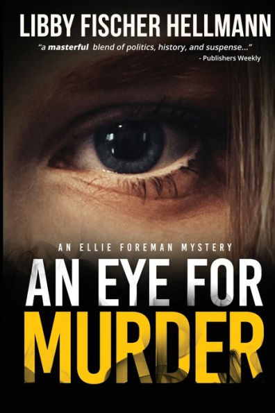 An Eye For Murder: The Ellie Foreman Mystery Series #1 (The Ellie Foreman Mysteries)