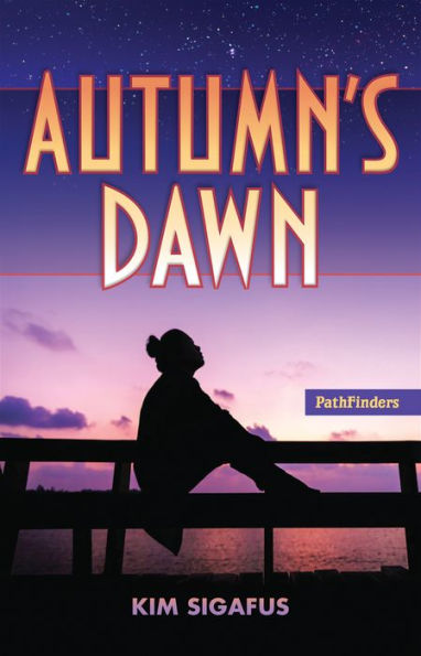 Autumn's Dawn (PathFinders)