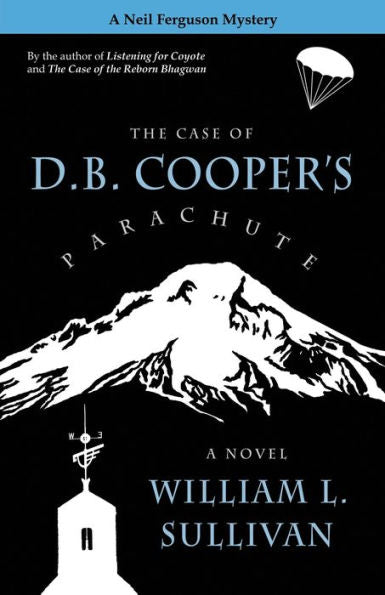 The Case Of D.B. Cooper's Parachute (The Oregon Cases)