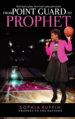 From Point Guard to Prophet