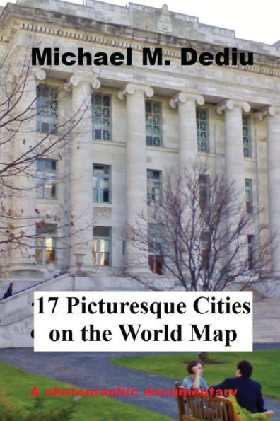 17 Picturesque Cities on the World Map: A photographic documentary