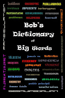 Bob's Dictionary of Big Words