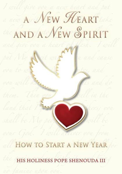 A New Heart And A New Spirit: How To Start A New Year - 9781939972620