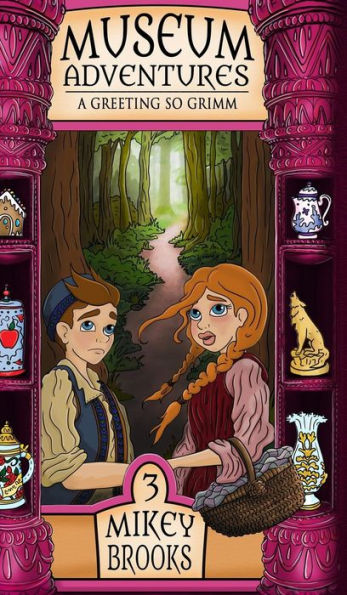 Un saludo tan Grimm (3) (Aventuras en el museo)