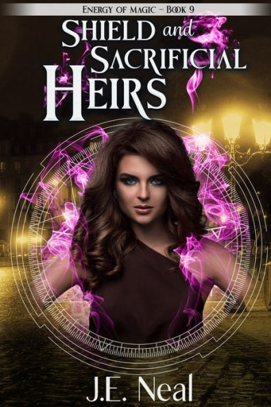 Shield And Sacrificial Heirs (Energy Of Magic) - 9781940174778