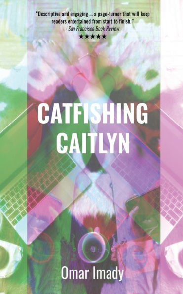 Catfishing Caitlyn - 9781940178639
