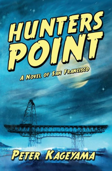 Hunters Point: una novela de San Francisco - 9781940300634
