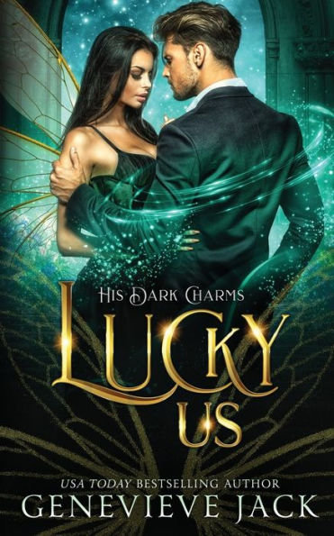 Lucky Us (His Dark Charms Duet) - 9781940675848