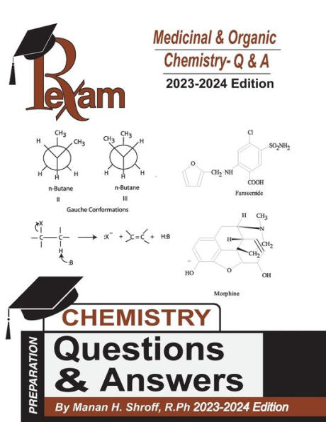 Rxexam Medicinal & Organic Chemistry Questions & Answers 2023-2024 Edition - 9781940835716