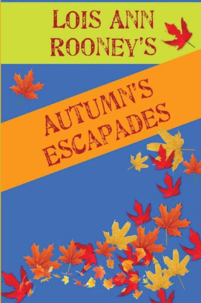 Autumn's Escapades: Vol.1
