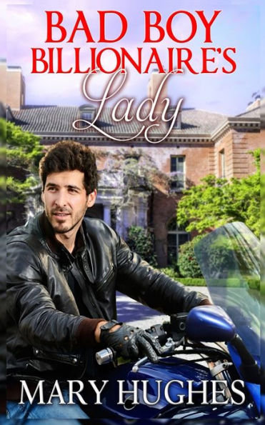Bad Boy Billionaire's Lady (Lovless Brothers)