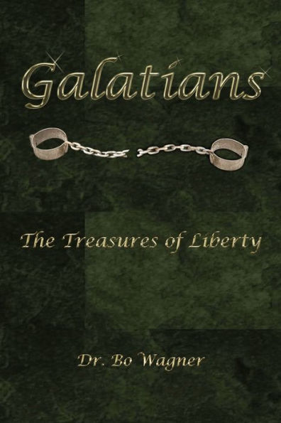 Galatians: The Treasures Of Liberty - 9781941039359