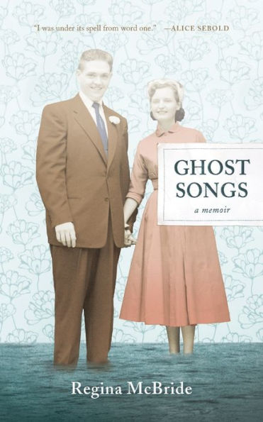 Ghost Songs: A Memoir
