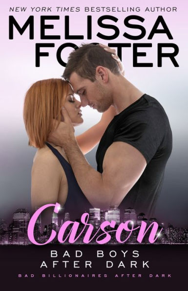Bad Boys After Dark: Carson (Bad Billionaires After Dark)