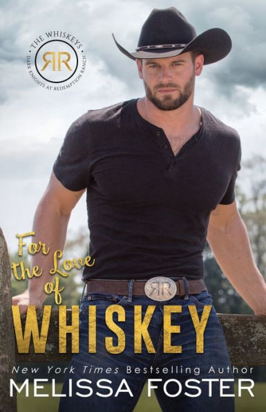 For The Love Of Whiskey: Cowboy Whiskey (The Whiskeys: Dark Knights At Redemption Ranch) - 9781941480847