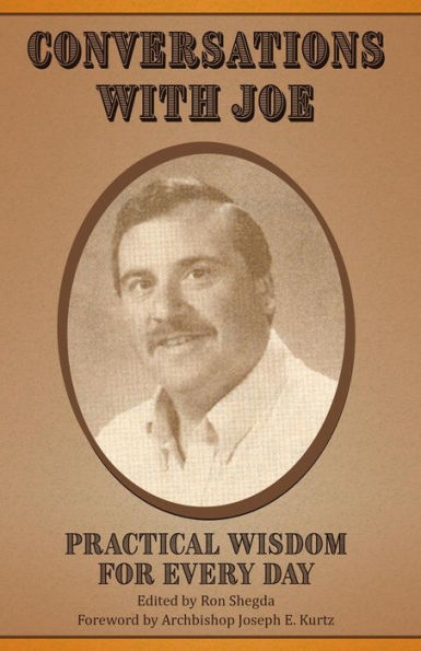 Conversations with Joe: Practical Wisdom for Every Day