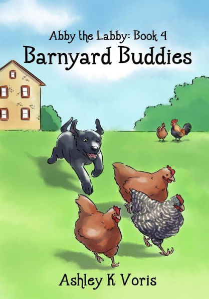 Barnyard Buddies (Abby the Labby)