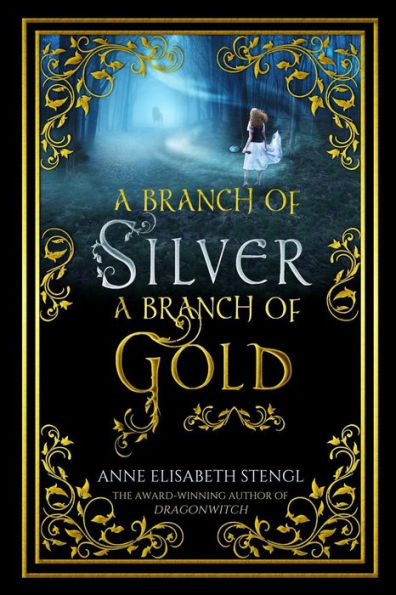 A Branch of Silver, a Branch of Gold (The Family of Night)