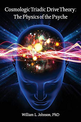 Teoría del impulso triádico cosmológico: la física de la psique (consiliencia)