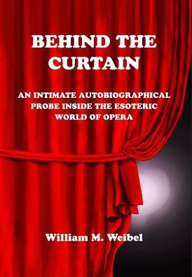 Behind the Curtain: An Intimate Autobiographical Probe into the Esoteric World of Opera