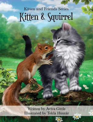 Kitten & Squirrel (3) (Kitten and Friends)