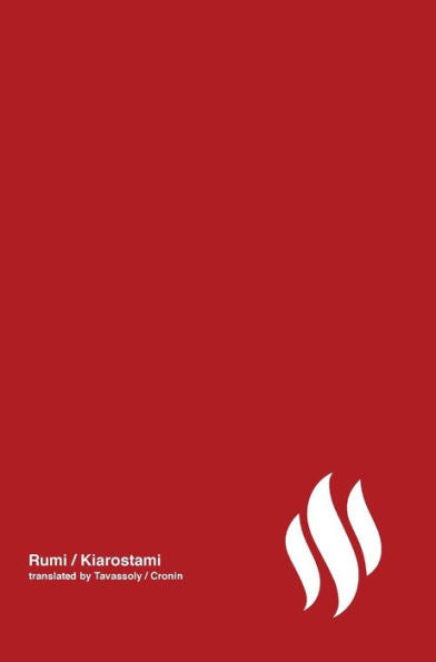 Fire (Poetry by Rumi) Volume 2 [Persian / English dual language] (English and Farsi Edition)