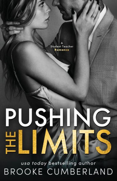 Pushing The Limits: A Student/Teacher Romance - 9781942821137