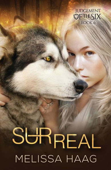 (Sur)real (Judgement of the Six)