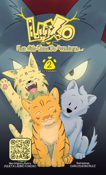Luxo 2: Una Vida Llena De Aventuras: El Pasado (Spanish Edition) - 9781943255740