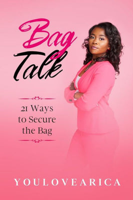 Bag Talk: 21 Ways to Secure the Bag