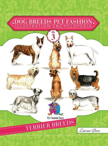 Enciclopedia de ilustraciones de moda para mascotas de razas de perros: Volumen 3 Razas de terrier