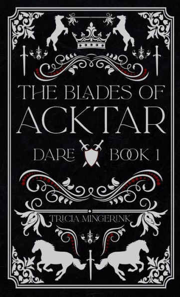 Dare (The Blades Of Acktar) - 9781943442157