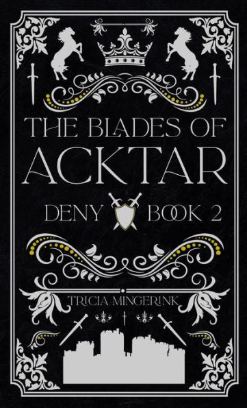 Deny (The Blades Of Acktar) - 9781943442164