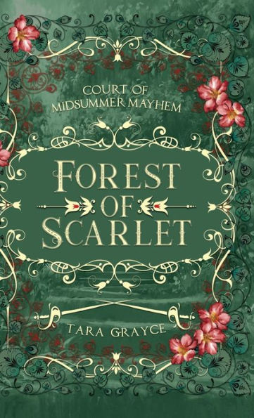 Forest Of Scarlet (Court Of Midsummer Mayhem) - 9781943442355