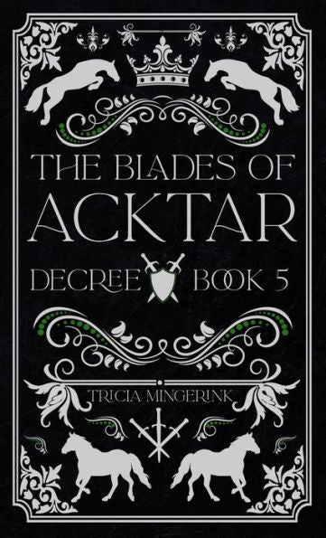 Decree (The Blades Of Acktar) - 9781943442409