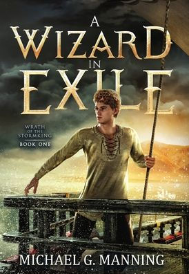 Wizard In Exile (Wrath Of The Stormking)