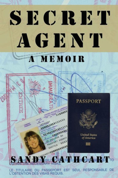 Secret Agent: A Memoir
