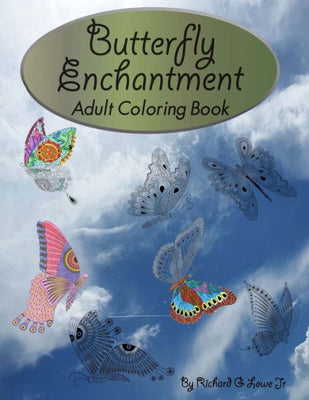 Butterfly Enchantment Adult Coloring Book: Beautiful Coloring Pages of Butterflies for Fun and Relaxation (Coloring Books)