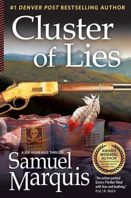 Cluster of Lies (A Joe Higheagle Novel)