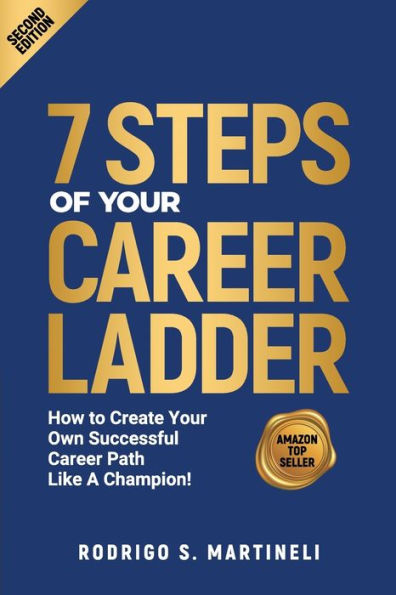 7 pasos de tu carrera profesional: ¡Cómo crear tu propia trayectoria profesional exitosa como un campeón!