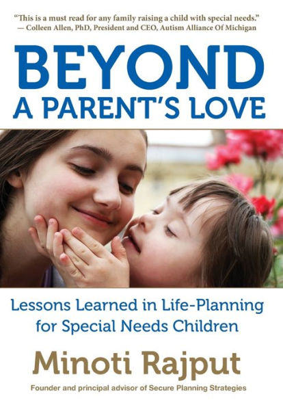 Más allá del amor de los padres: lecciones aprendidas en la planificación de la vida para niños con necesidades especiales